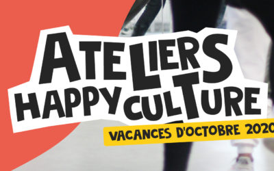 Ateliers Happyculture • Vacances d’octobre 2020