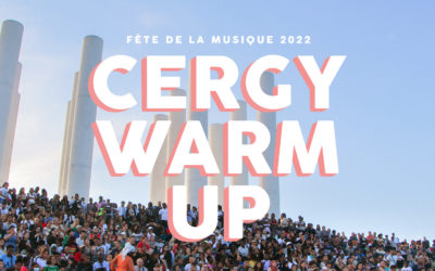 CERGY WARM UP by La Ruche – Fête de la musique 2022