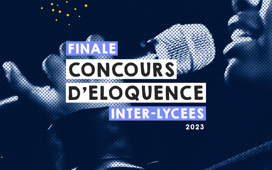 Finale du Concours d’éloquence inter-lycées [17.05.2023]
