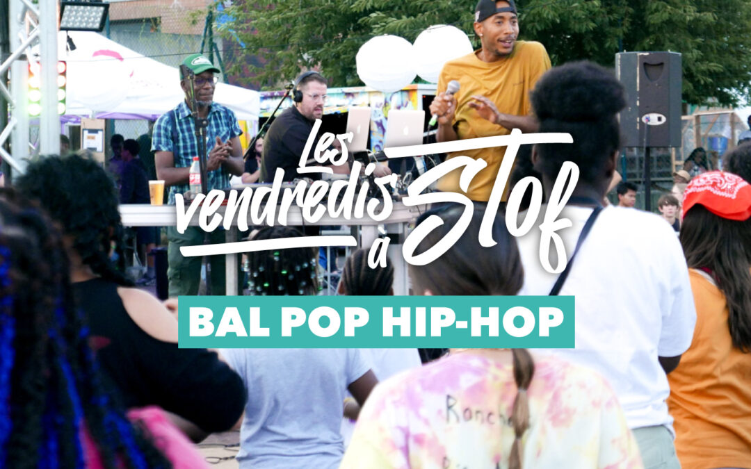 Les Vendredis à Stof : Bal Pop Hip Hop