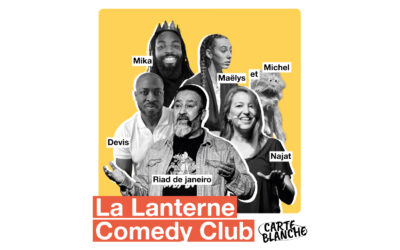 CARTE BLANCHE : La Lanterne Comedy Club [18.04.2026]