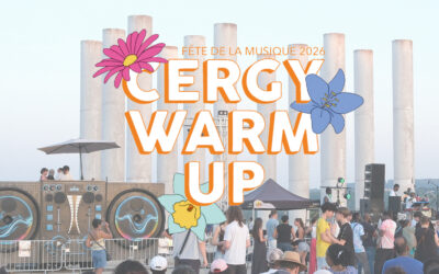 Cergy Warm Up – Fête de la musique 2026